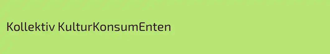 Kollektiv KulturKonsumEnten